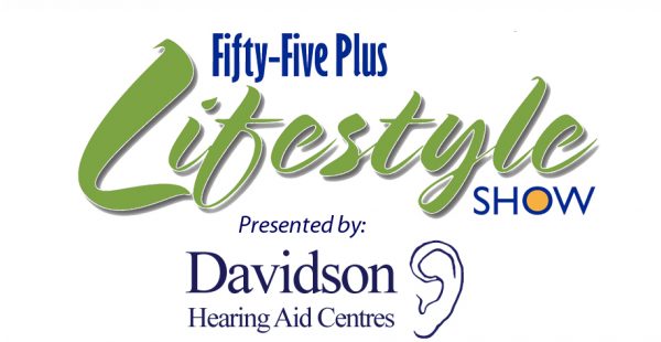 55 Plus Lifestyle Show - Davidson Hearing Aid Centres